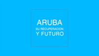 COVID-19 Gobierno di Aruba, Programa informativo: Aruba su recuperacion y futuro, 2020-05-29