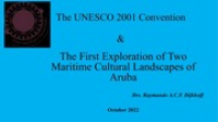 Convenio 2001 di UNESCO y Prome Exploracion di Dos Paisahe Cultural Maritimo (Presentacion, 2022)