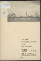 Programma der feestelijkheden ter gelegenheid van de 100-jarige werkzaamheid der zusters Franciscanessen van Roosendaal in Curacao, 1842-1942