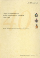 De Handdruk : E Preta di Man : Uitgave ter herdenking van 40 jaar Statuut voor het Koninkrijk 1954-1994